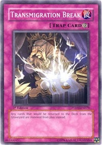 Transmigration Break (PTDN-EN079) (PTDN)