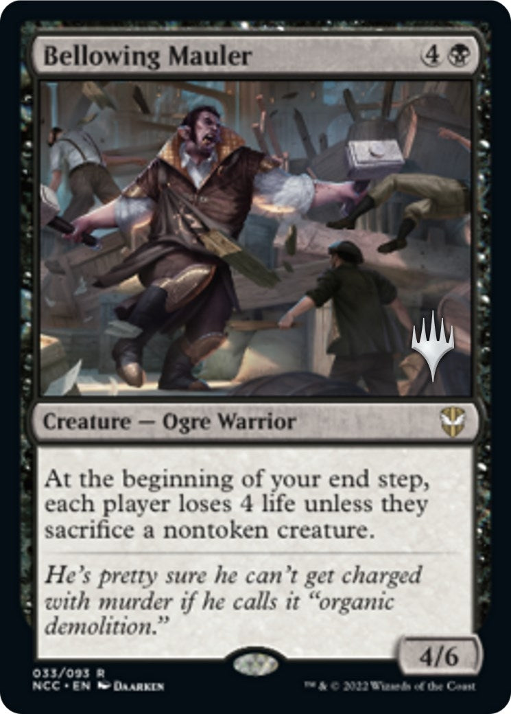 Bellowing Mauler (33) (PPSNC)