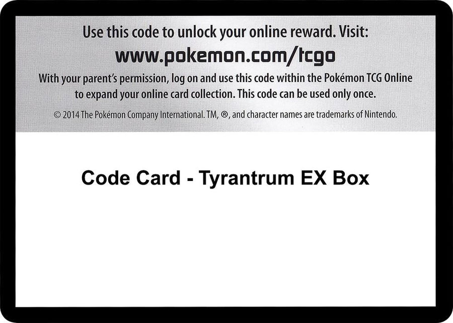 Code Card - Tyrantrum EX Box (AOR)