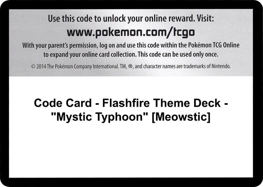 Code Card - Flashfire Theme Deck - "Mystic Typhoon" [Meowstic] (FLF)