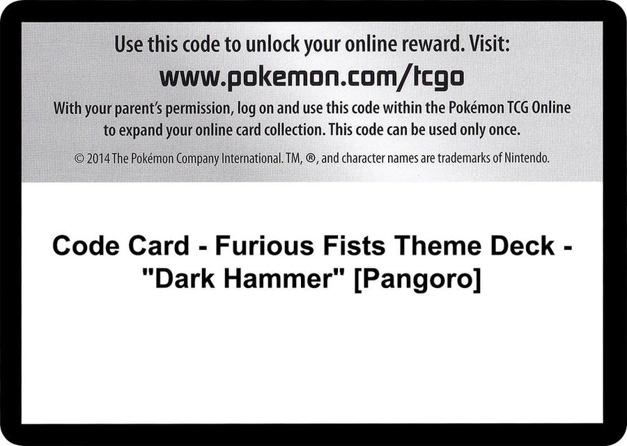 Code Card - Furious Fists Theme Deck - "Dark Hammer" [Pangoro] (FFI)