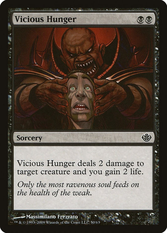 Image for Vicious Hunger (50) (DDD) - Magic: The Gathering