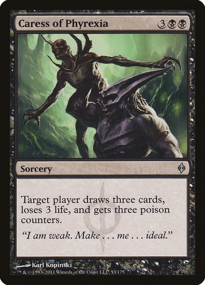 Caress of Phyrexia (53) (NPH)