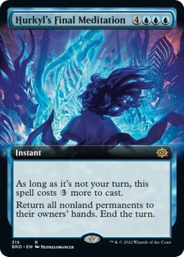 Hurkyl's Final Meditation (Extended Art) (315) (BRO)