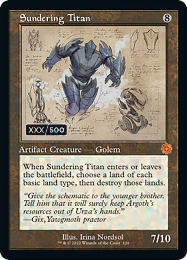 Sundering Titan (Schematic) (Serial Numbered) (120) (BRR)