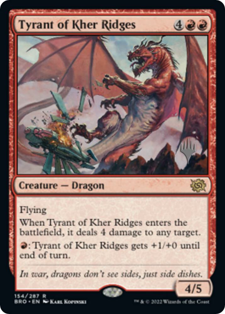 Tyrant of Kher Ridges (154) (PPBRO)
