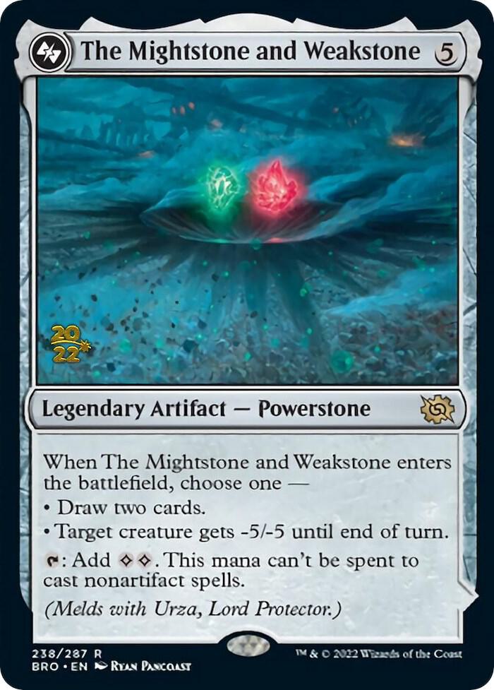 The Mightstone and Weakstone (238) (PRE)