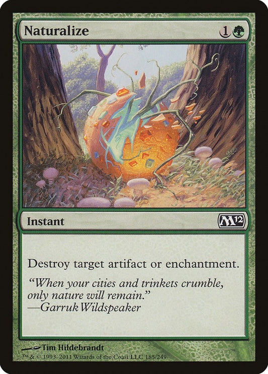 Image for Naturalize (185) (M12) - Magic: The Gathering