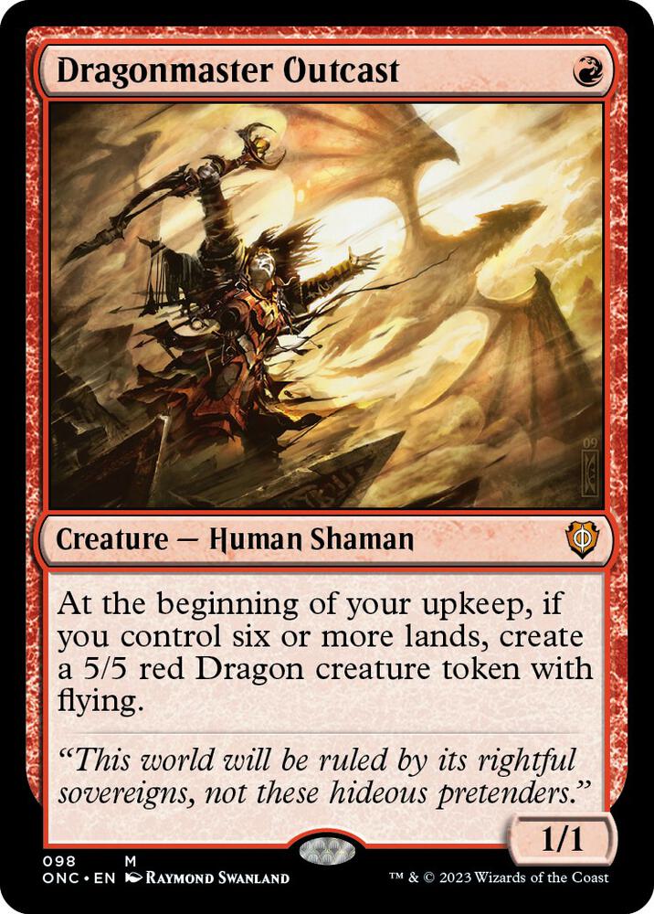 Dragonmaster Outcast (98) (ONC)