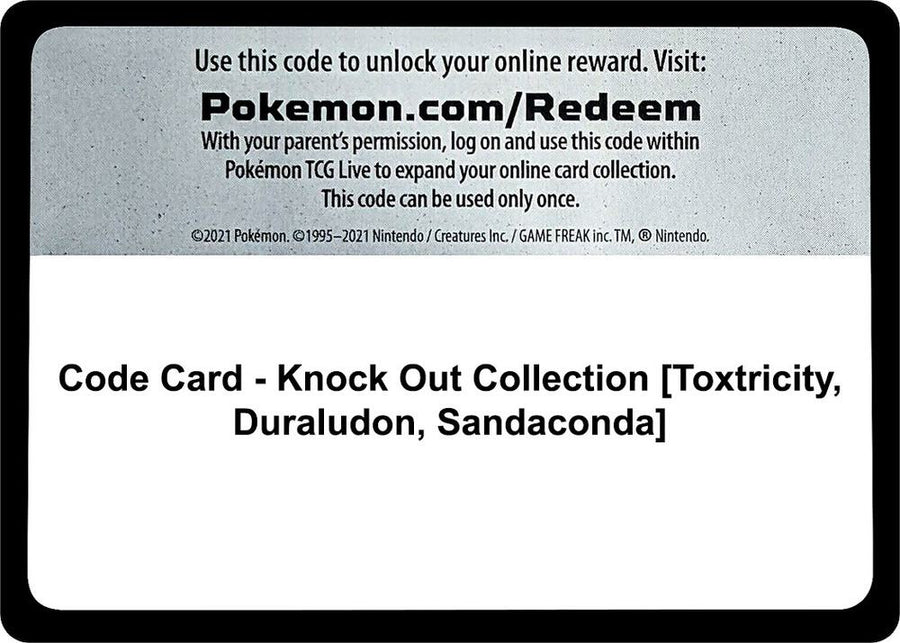 Code Card - Knock Out Collection [Toxtricity, Duraludon, Sandaconda] (MCAP)