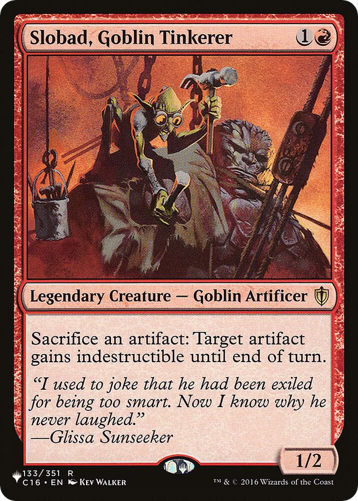 Slobad, Goblin Tinkerer (133/351) (LIST)