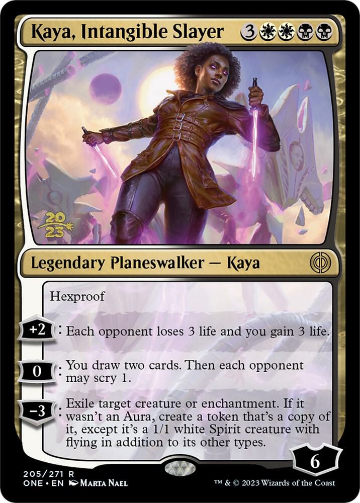 Kaya, Intangible Slayer (205) (PRE)
