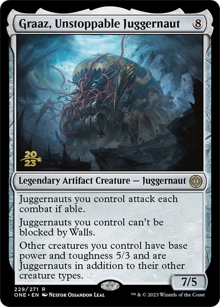 Graaz, Unstoppable Juggernaut (229) (PRE)