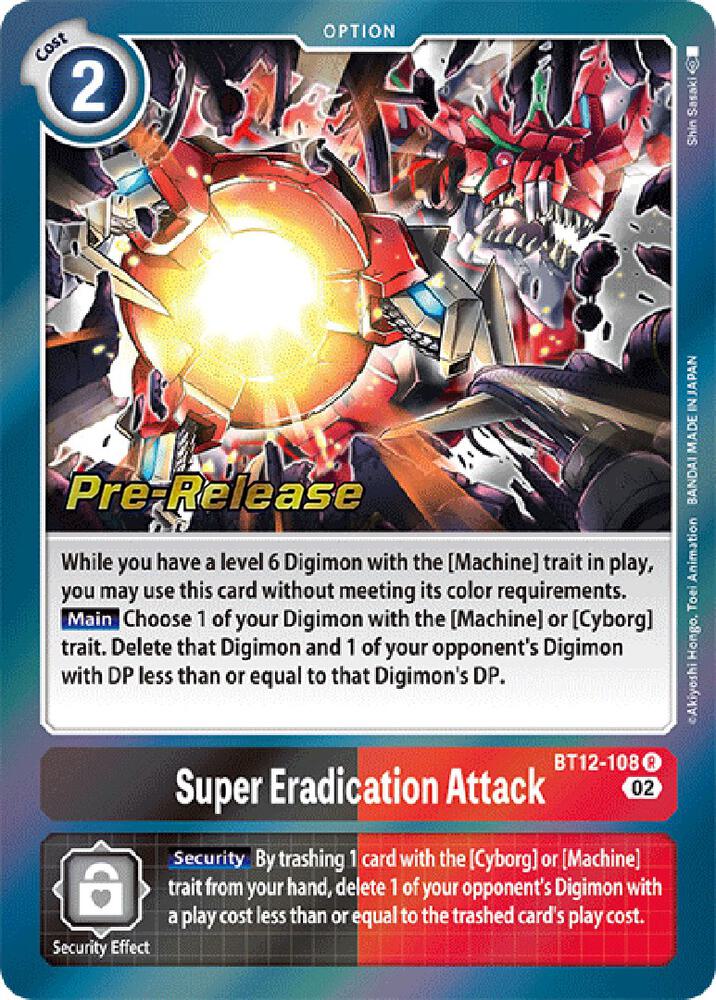 Super Eradication Attack (BT12-108 R) (BT-12_PR)
