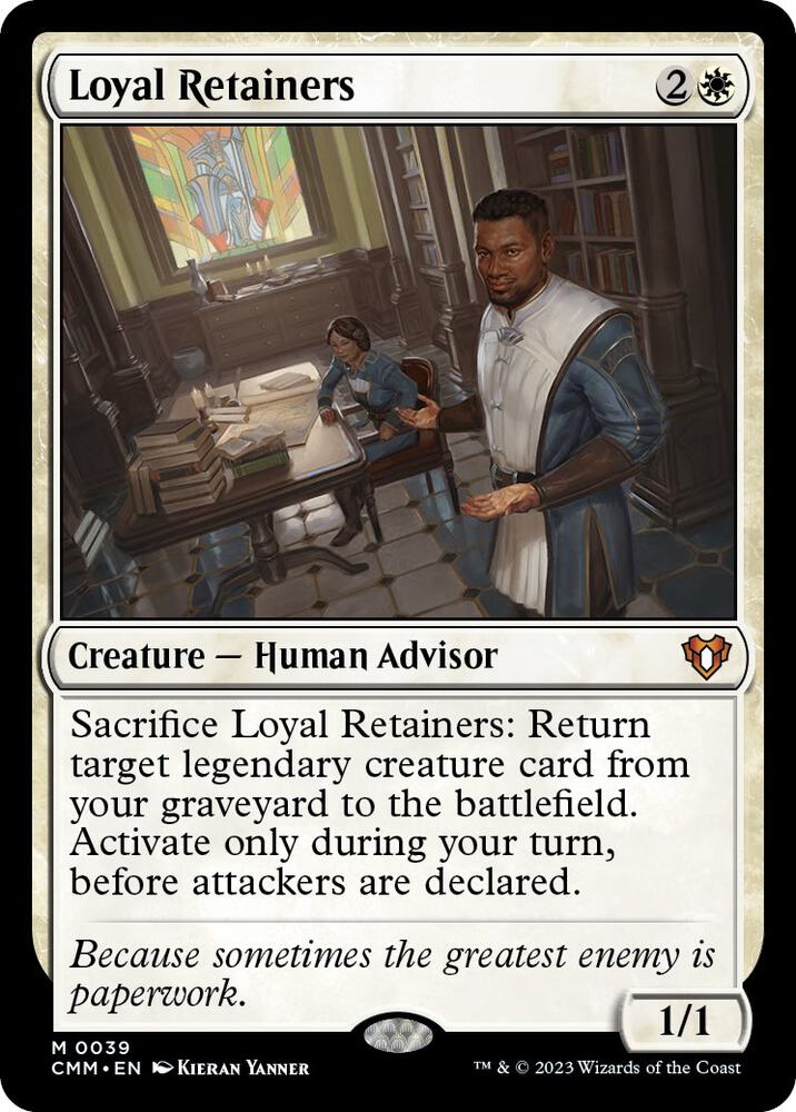 Loyal Retainers (39) (CMM)