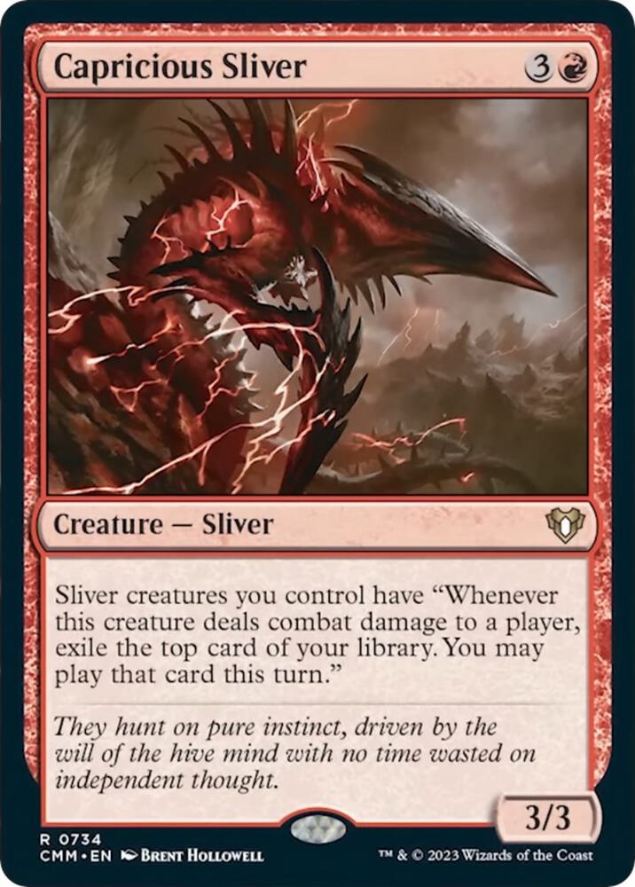 Capricious Sliver (734) (CMM)