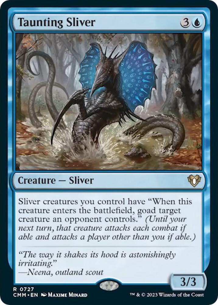 Taunting Sliver (727) (CMM)