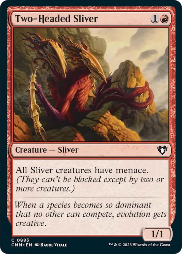 Two-Headed Sliver (883) (CMM)