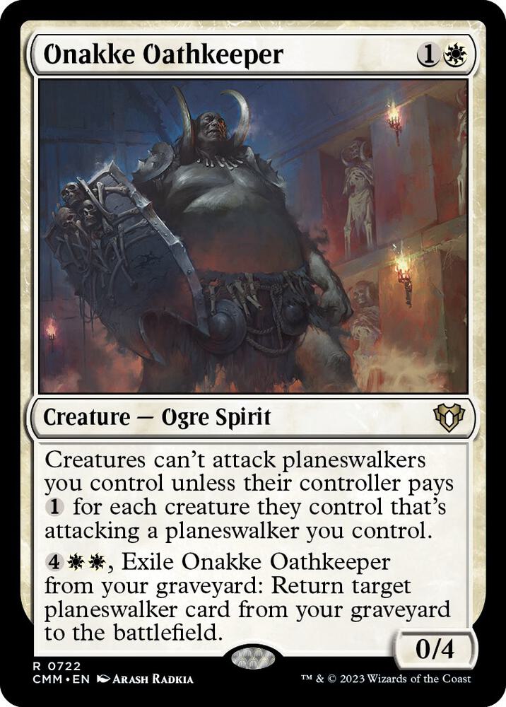 Onakke Oathkeeper (722) (CMM)