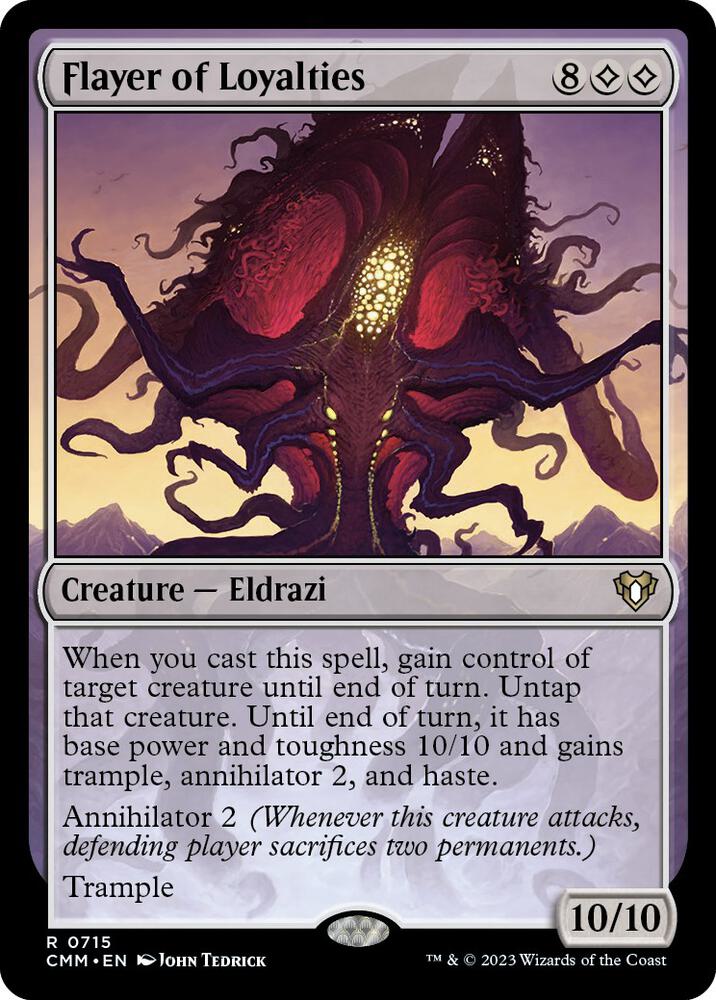 Flayer of Loyalties (715) (CMM)