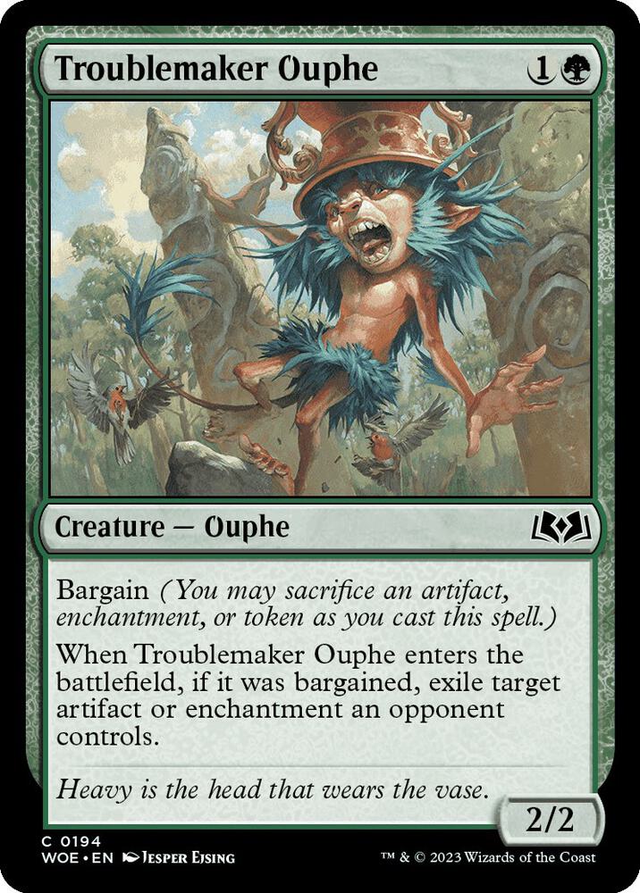 Troublemaker Ouphe (194) (WOE)