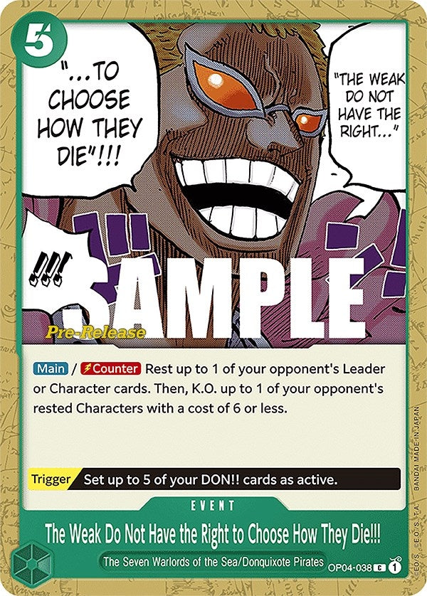 The Weak Do Not Have the Right to Choose How They Die!!! (OP04-038) (OP04 PRE)