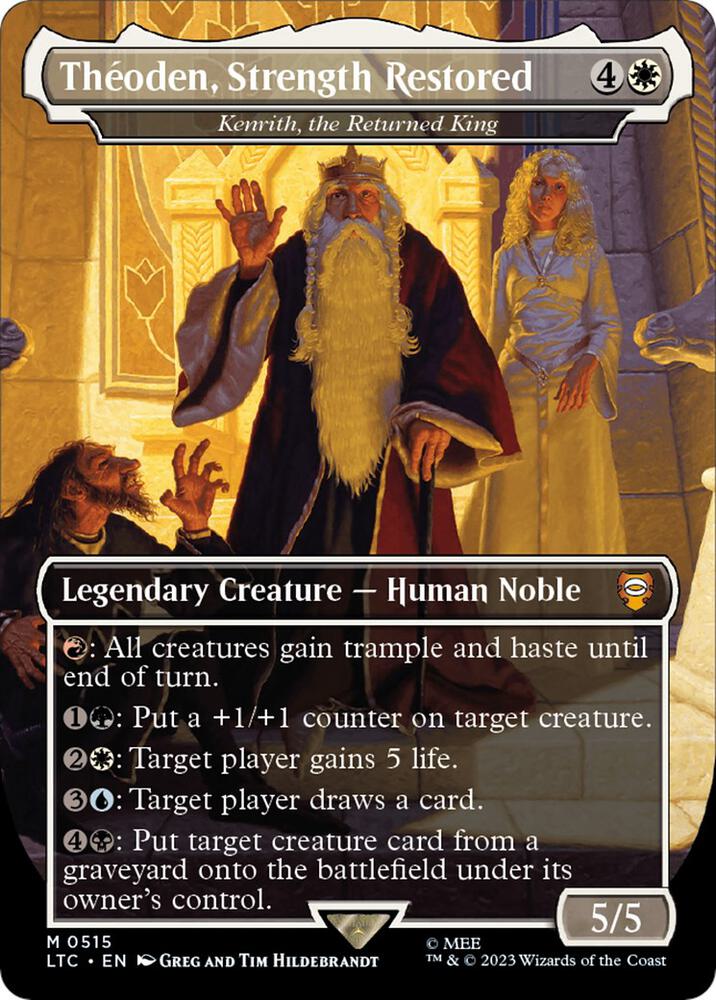 Theoden, Strength Restored - Kenrith, the Returned King (Borderless) (515) (LTC)