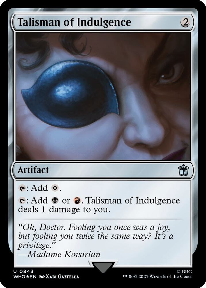 Talisman of Indulgence (Surge Foil) (843) (WHO)