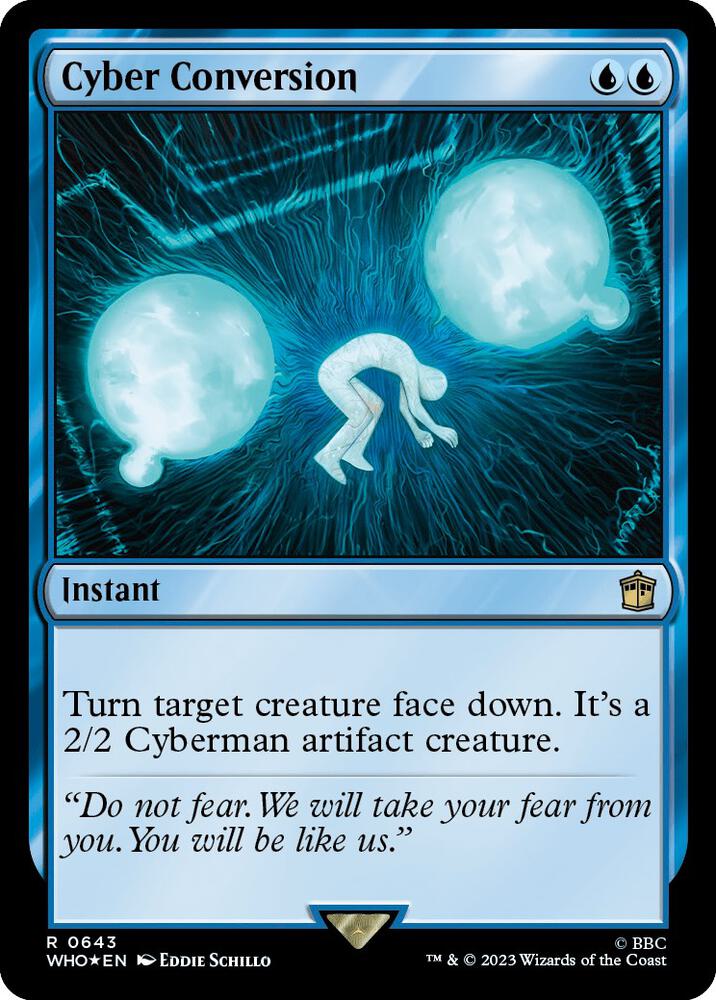 Cyber Conversion (Surge Foil) (643) (WHO)