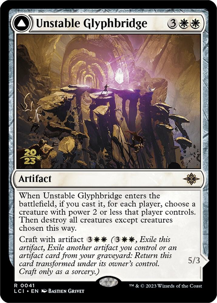 Unstable Glyphbridge (41) (PRE)