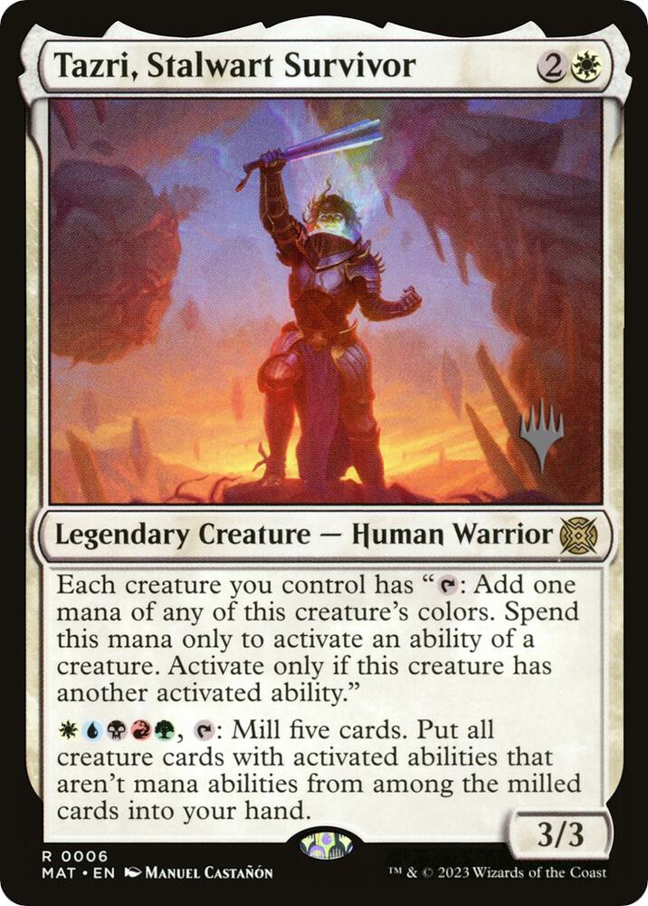 Tazri, Stalwart Survivor (6) (PPLCI)