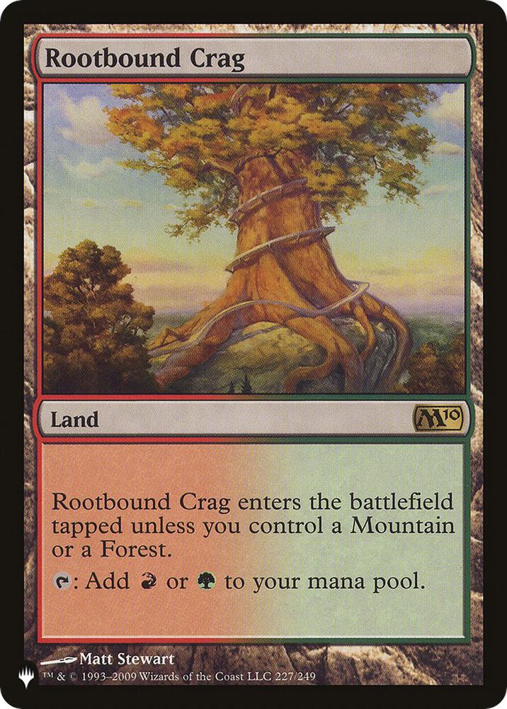 Rootbound Crag (227/249) (LIST)