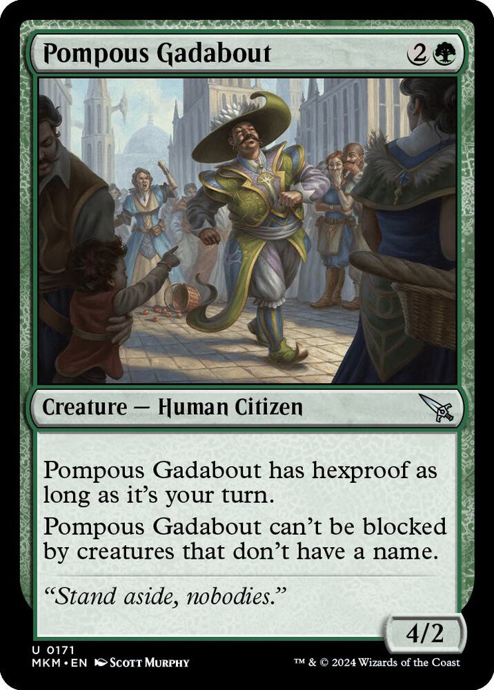 Pompous Gadabout (171) (MKM)