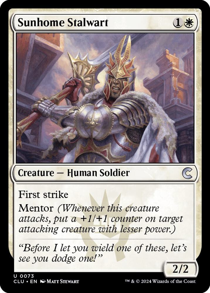 Sunhome Stalwart (73) (CLU)