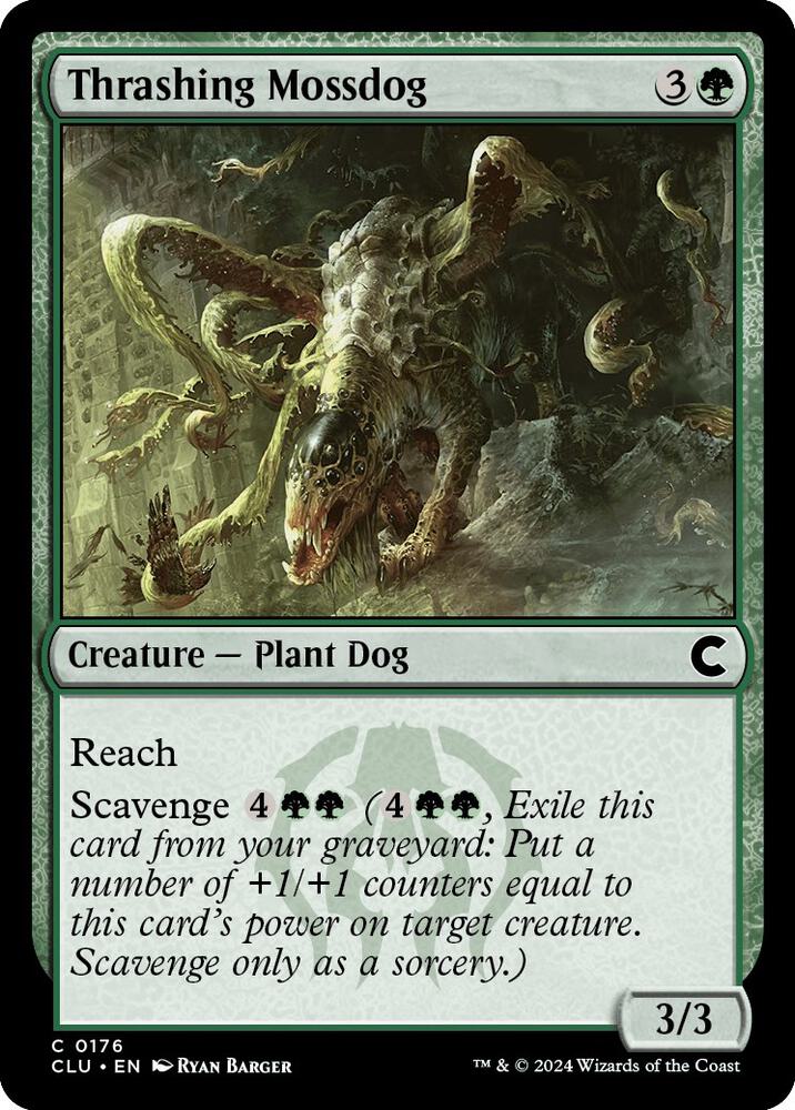 Thrashing Mossdog (176) (CLU)