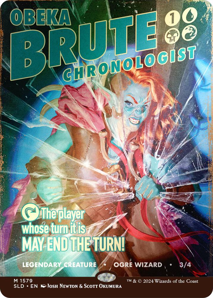 Obeka, Brute Chronologist (Rainbow Foil) (1579) (SLD)