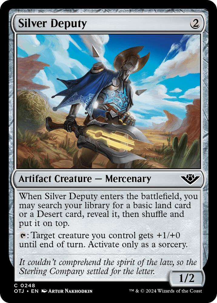 Silver Deputy (248) (OTJ)
