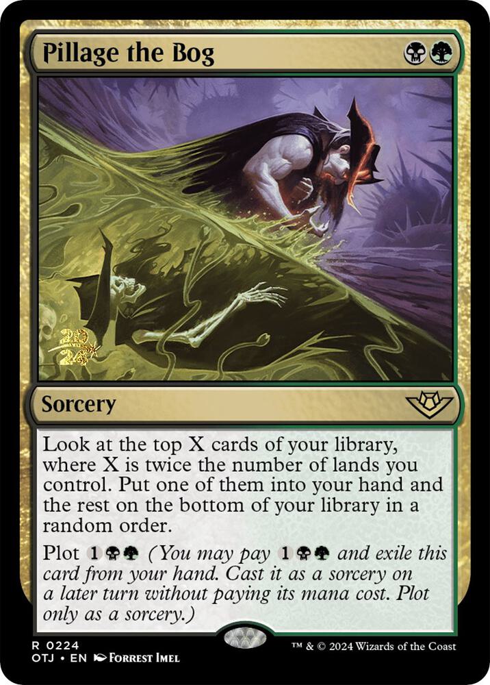 Pillage the Bog (224) (PRE)