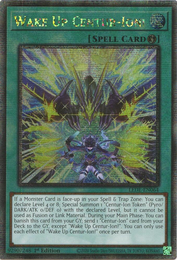 Wake Up Centur-Ion! (Quarter Century Secret Rare) (LEDE-EN064) (LEDE)