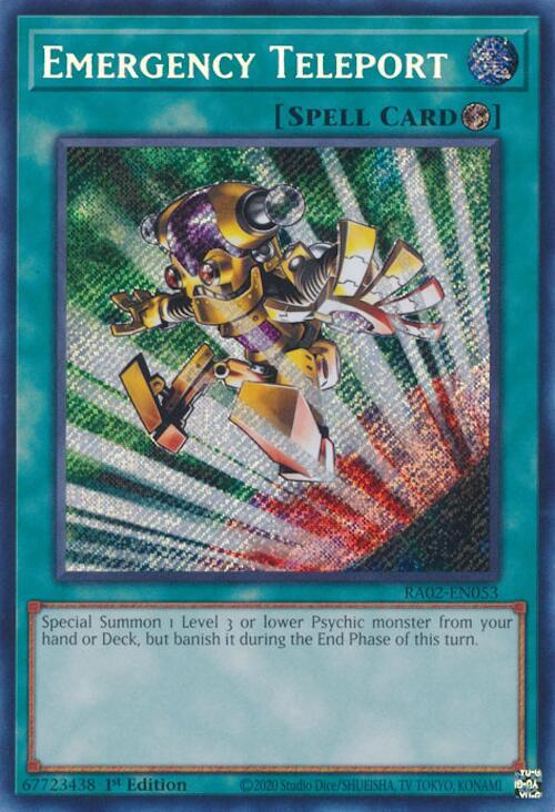 Emergency Teleport (Secret Rare) (RA02-EN053) (RA02)