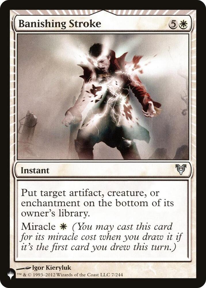 Banishing Stroke (7/244) (LIST)