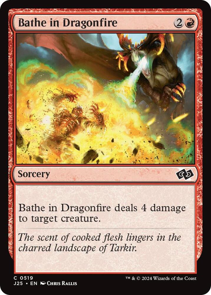 Bathe in Dragonfire (519) (J25)
