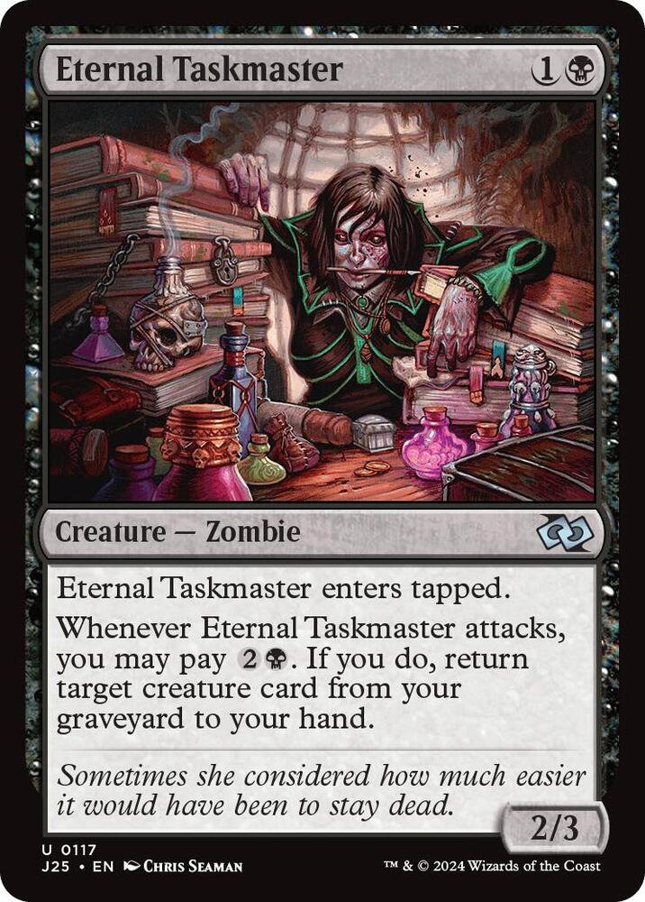 Eternal Taskmaster (117) (J25)