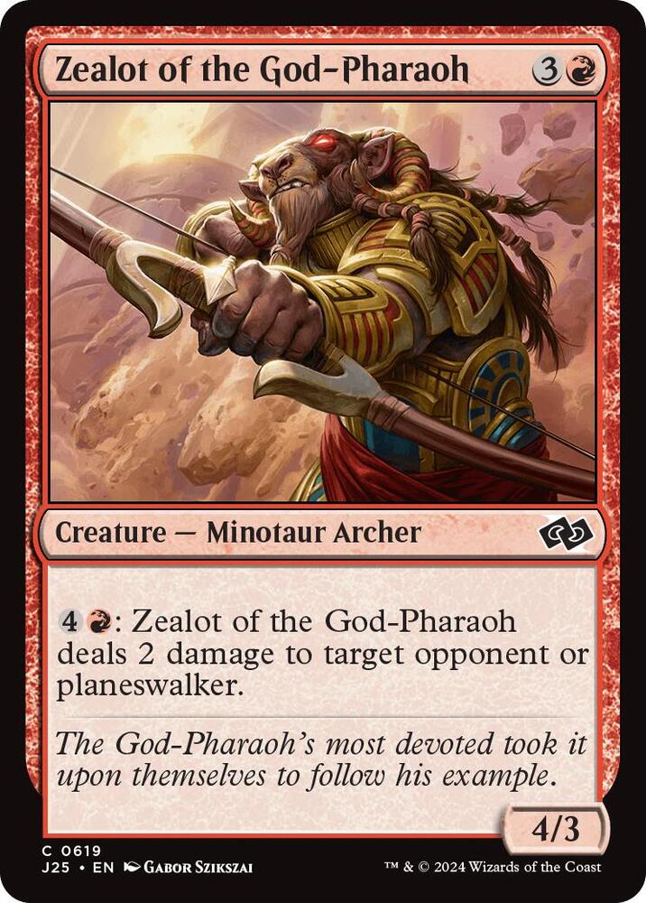 Zealot of the God-Pharaoh (619) (J25)