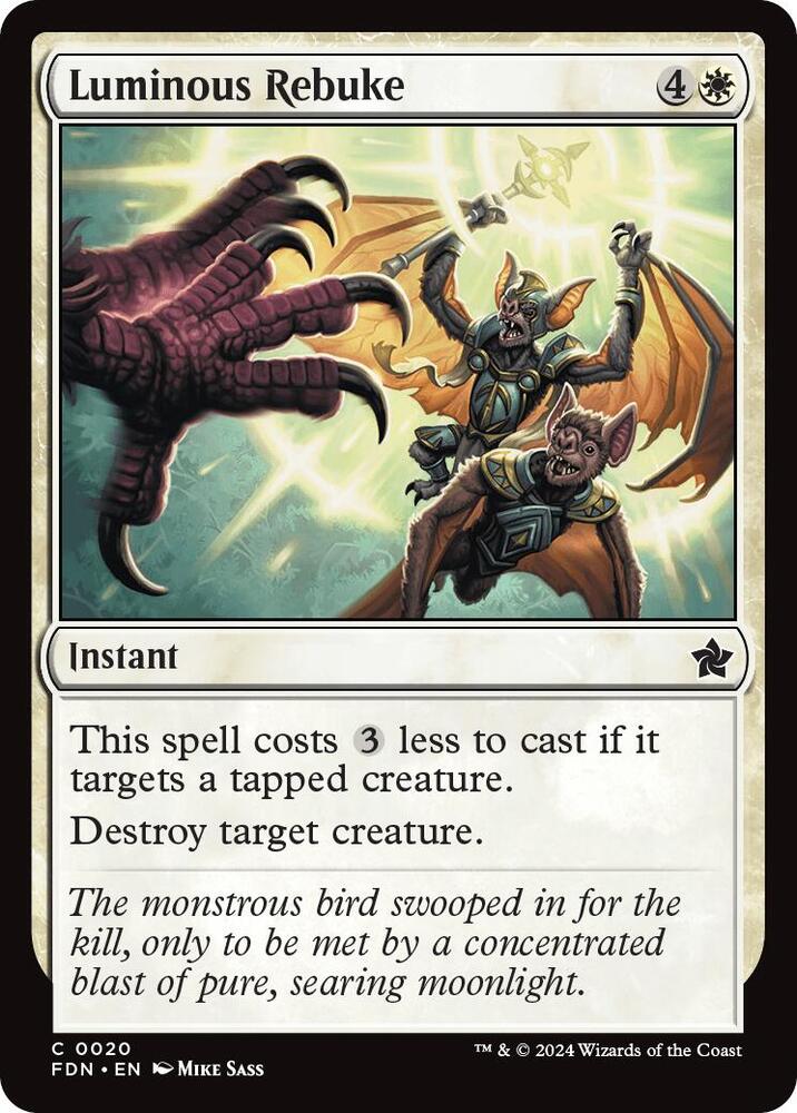 Luminous Rebuke (20) (FDN)