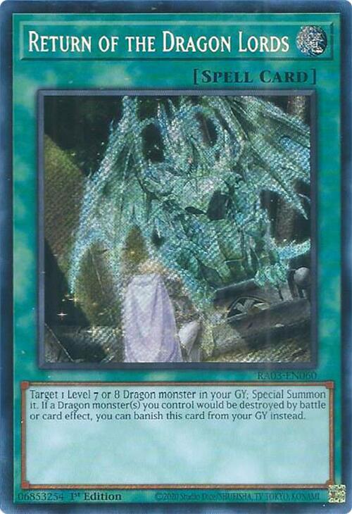 Return of the Dragon Lords (Secret Rare) (RA03-EN060) (RA03)