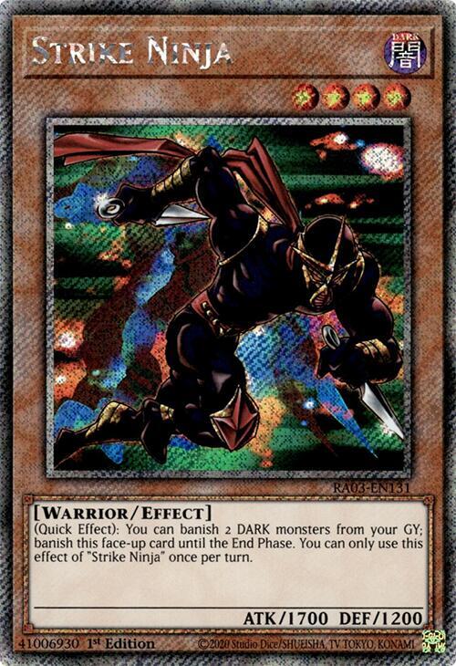 Strike Ninja (Platinum Secret Rare) (RA03-EN131) (RA03)