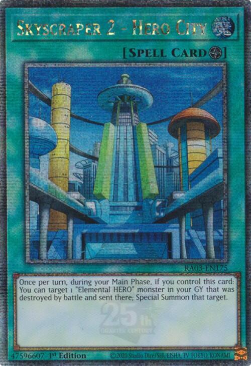Skyscraper 2 - Hero City (Quarter Century Secret Rare) (RA03-EN175) (RA03)