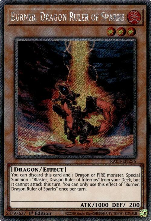 Burner, Dragon Ruler of Sparks (Platinum Secret Rare) (RA03-EN256) (RA03)