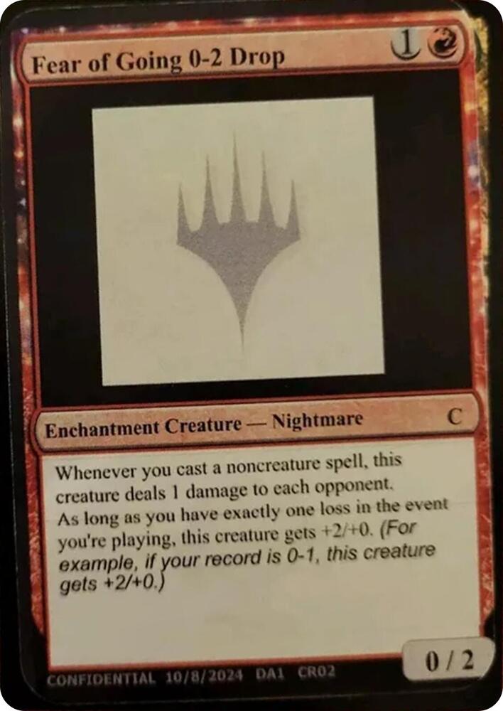 Fear of Going 0-2 Drop (UNK)